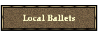 Local Ballets