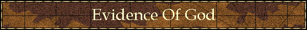 Evidence Of God