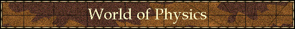 World of Physics